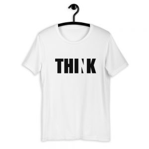 Think | Short-Sleeve Unisex T-Shirt