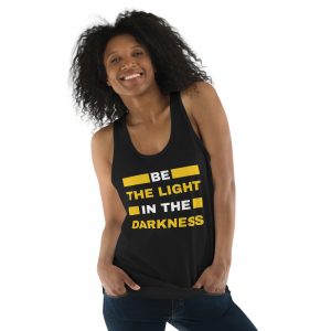 Be The Light In The Darkness | Classic tank top (unisex)