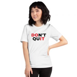 Don’t Quit | vShort-Sleeve Unisex T-Shirt